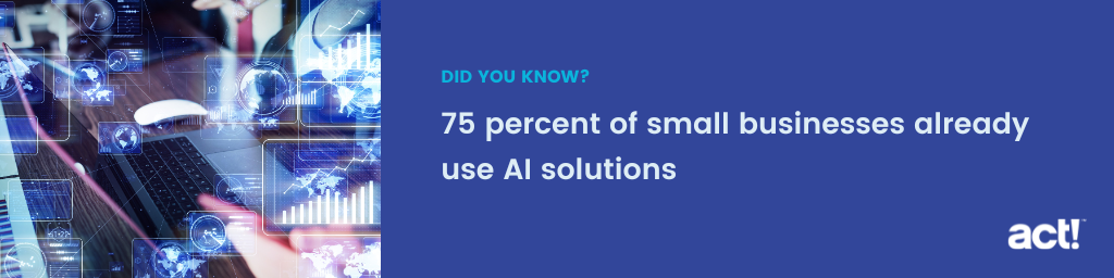 A callout that says, Did you know? 75 percent of small businesses already use AI solutions