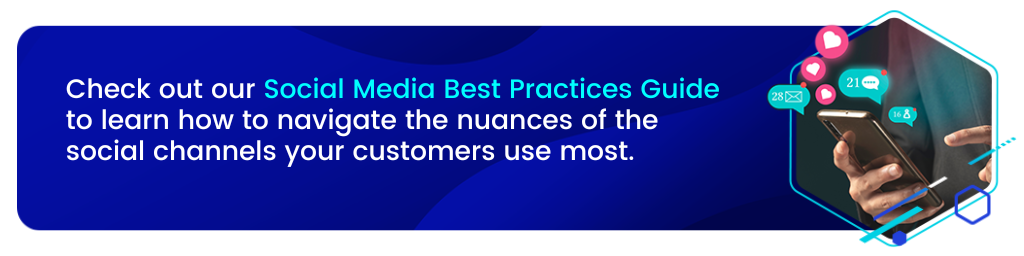 a callout that says, "Check out our Social Media Best Practices Guide to learn how to navigate the nuances of the social channels your customers use most."